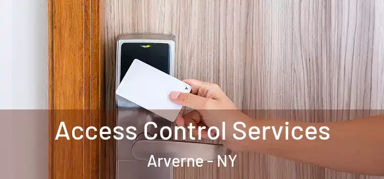  Access Control Services Arverne - NY