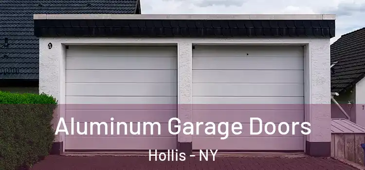  Aluminum Garage Doors Hollis - NY