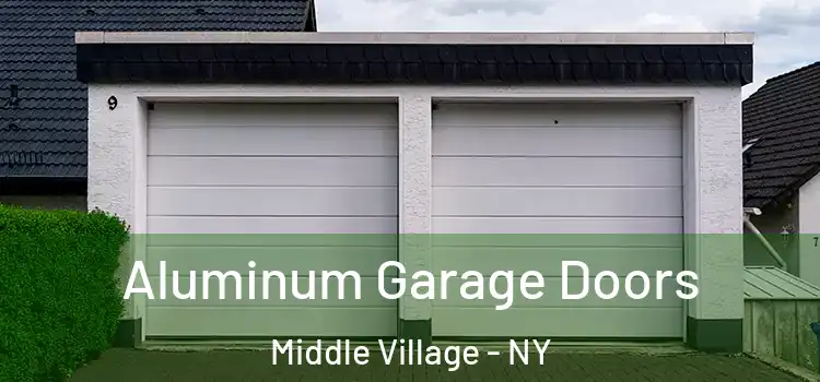  Aluminum Garage Doors Middle Village - NY