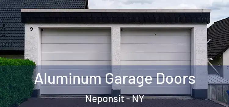  Aluminum Garage Doors Neponsit - NY