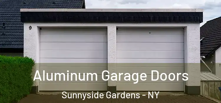 Aluminum Garage Doors Sunnyside Gardens - NY