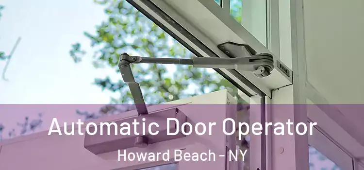 Automatic Door Operator Howard Beach - NY