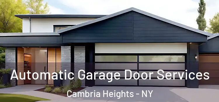  Automatic Garage Door Services Cambria Heights - NY