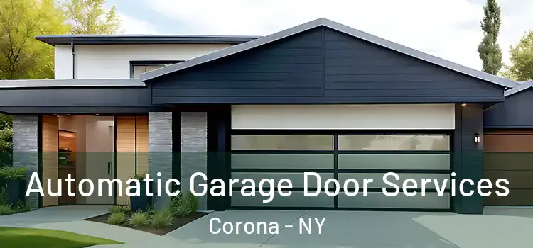  Automatic Garage Door Services Corona - NY