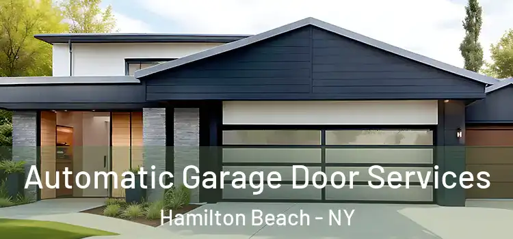  Automatic Garage Door Services Hamilton Beach - NY