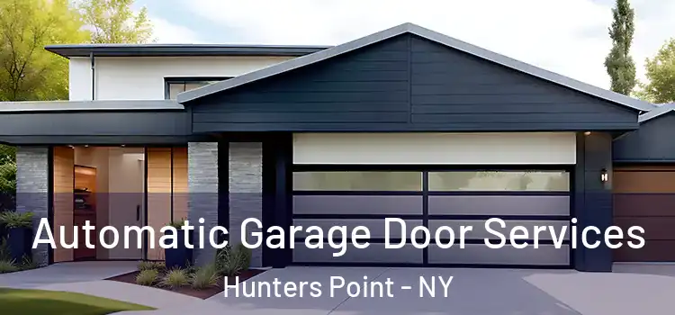  Automatic Garage Door Services Hunters Point - NY