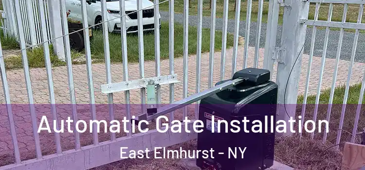 Automatic Gate Installation East Elmhurst - NY