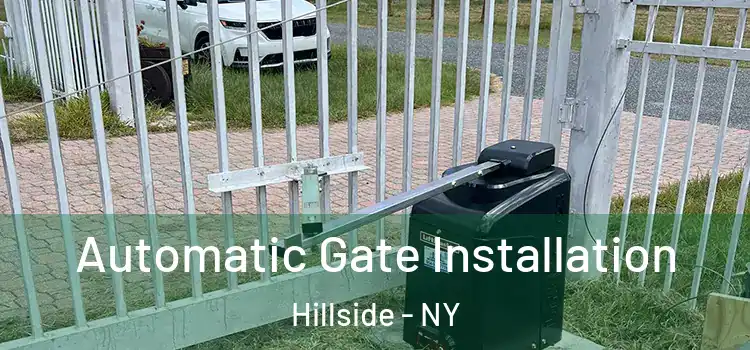 Automatic Gate Installation Hillside - NY