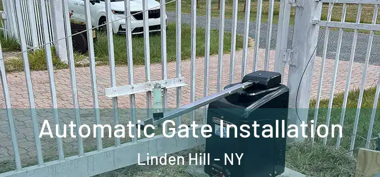 Automatic Gate Installation Linden Hill - NY