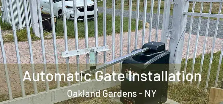Automatic Gate Installation Oakland Gardens - NY