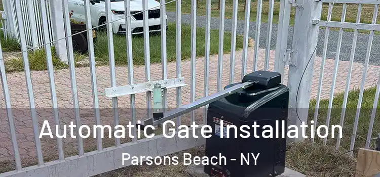Automatic Gate Installation Parsons Beach - NY