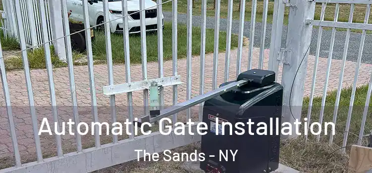 Automatic Gate Installation The Sands - NY