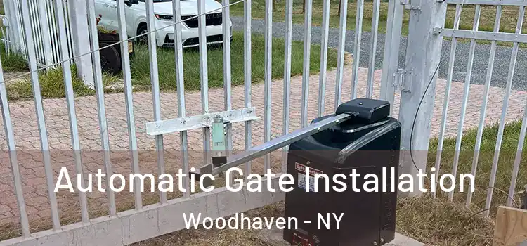 Automatic Gate Installation Woodhaven - NY