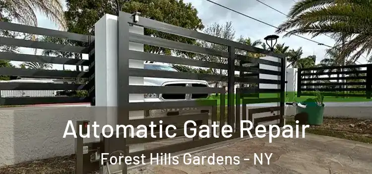 Automatic Gate Repair Forest Hills Gardens - NY