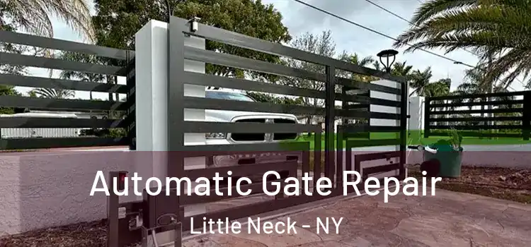 Automatic Gate Repair Little Neck - NY