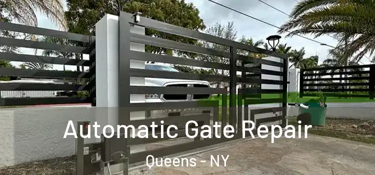 Automatic Gate Repair Queens - NY