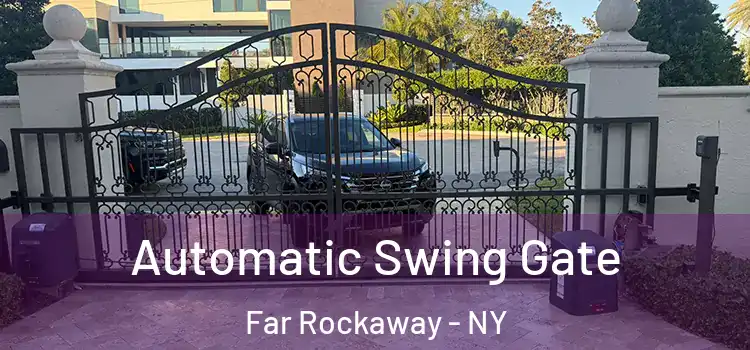 Automatic Swing Gate Far Rockaway - NY