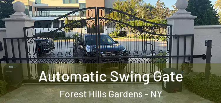 Automatic Swing Gate Forest Hills Gardens - NY