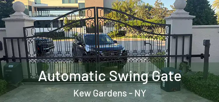 Automatic Swing Gate Kew Gardens - NY