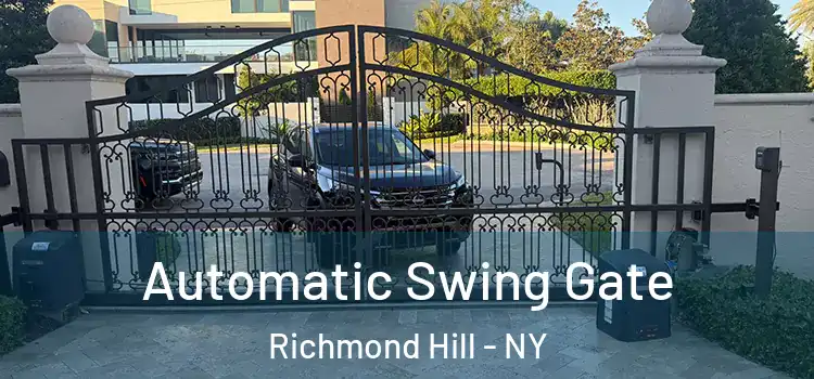 Automatic Swing Gate Richmond Hill - NY