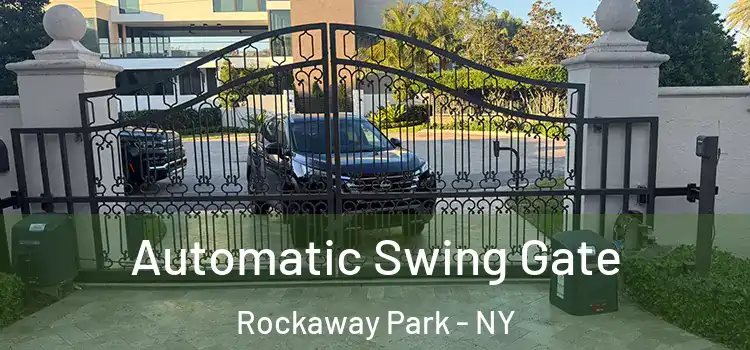 Automatic Swing Gate Rockaway Park - NY