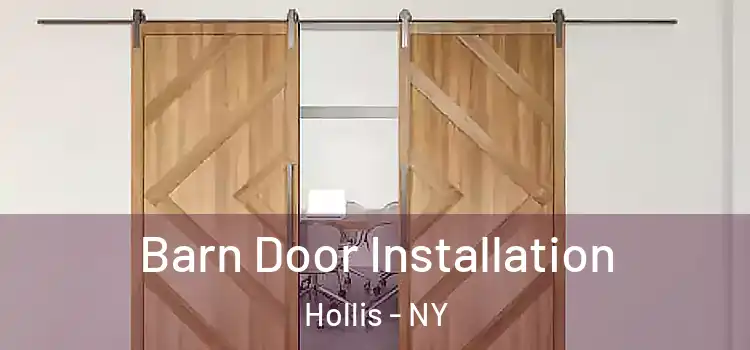  Barn Door Installation Hollis - NY
