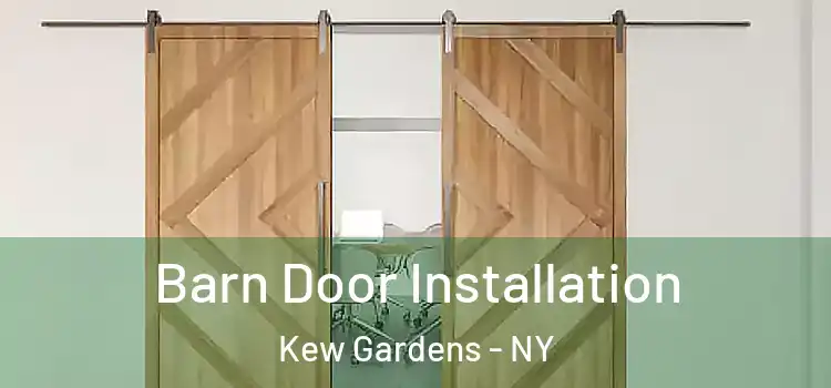 Barn Door Installation Kew Gardens - NY