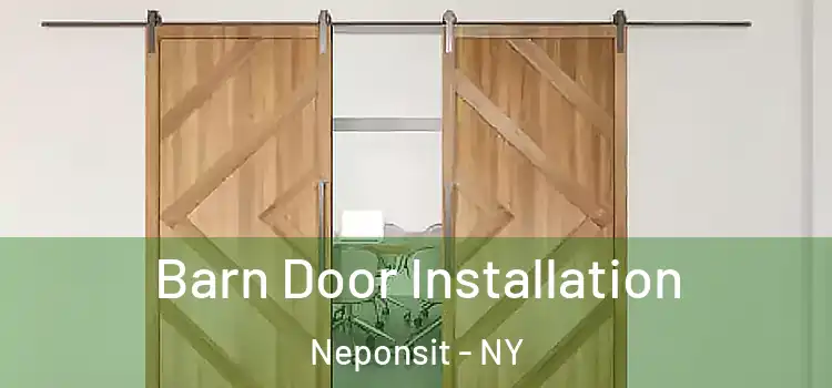 Barn Door Installation Neponsit - NY