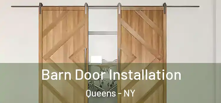 Barn Door Installation Queens - NY
