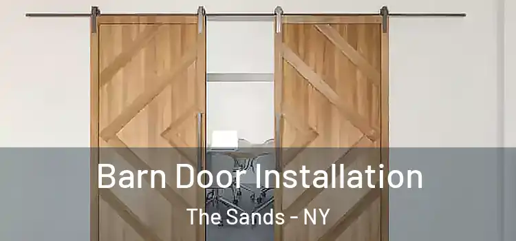 Barn Door Installation The Sands - NY