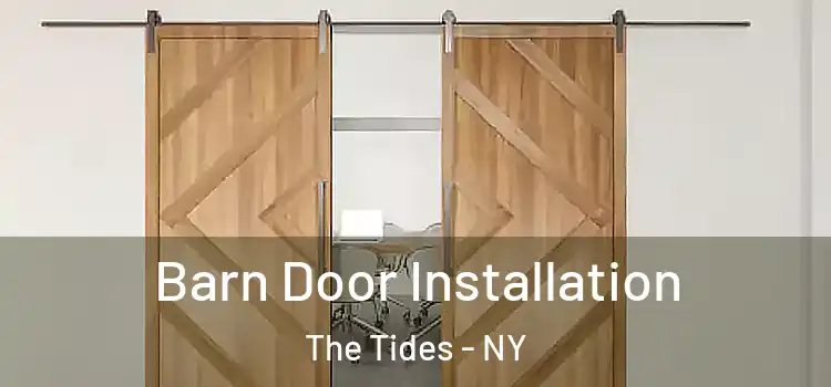 Barn Door Installation The Tides - NY