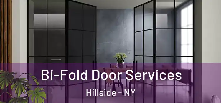 Bi-Fold Door Services Hillside - NY