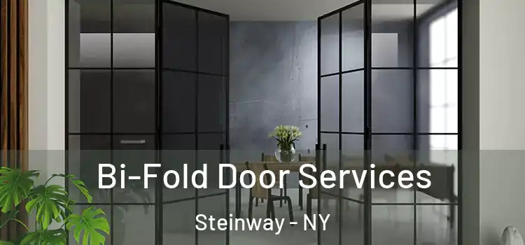 Bi-Fold Door Services Steinway - NY