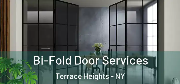 Bi-Fold Door Services Terrace Heights - NY