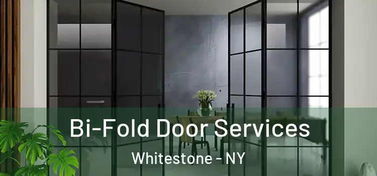 Bi-Fold Door Services Whitestone - NY