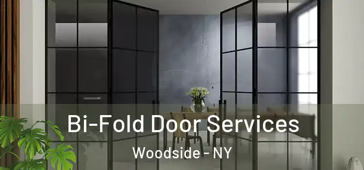 Bi-Fold Door Services Woodside - NY