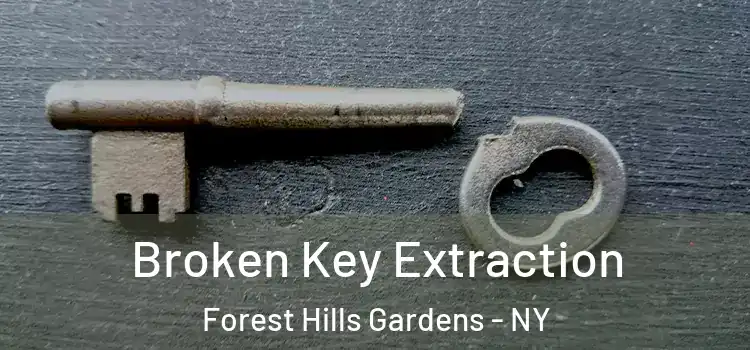 Broken Key Extraction Forest Hills Gardens - NY