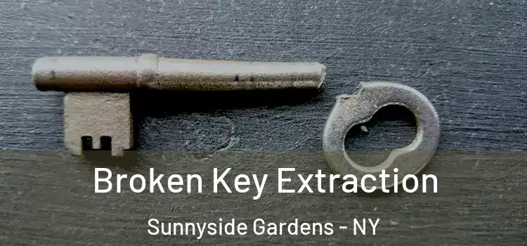 Broken Key Extraction Sunnyside Gardens - NY
