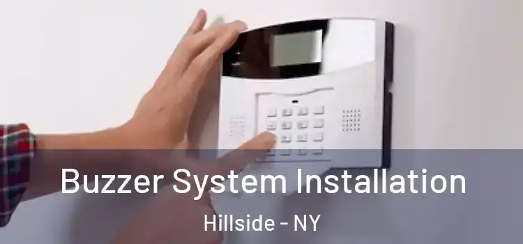 Buzzer System Installation Hillside - NY