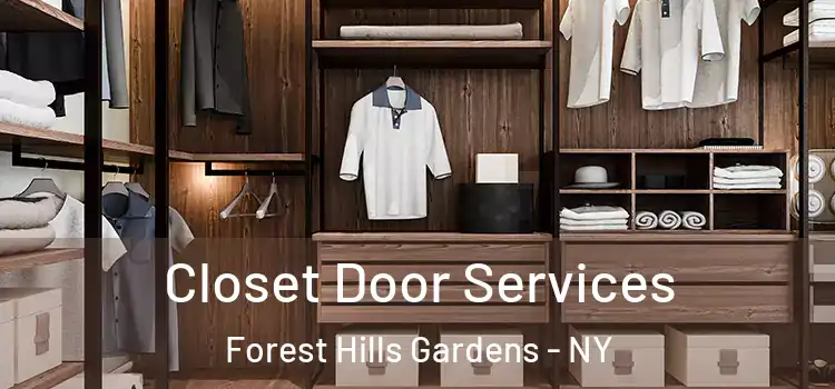 Closet Door Services Forest Hills Gardens - NY