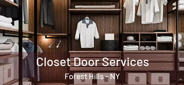 Closet Door Services Forest Hills - NY