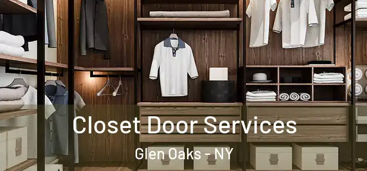 Closet Door Services Glen Oaks - NY
