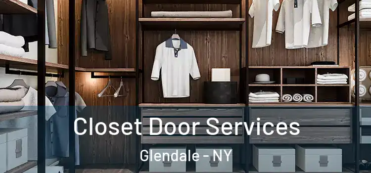  Closet Door Services Glendale - NY