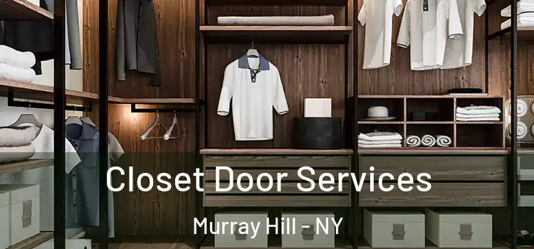 Closet Door Services Murray Hill - NY