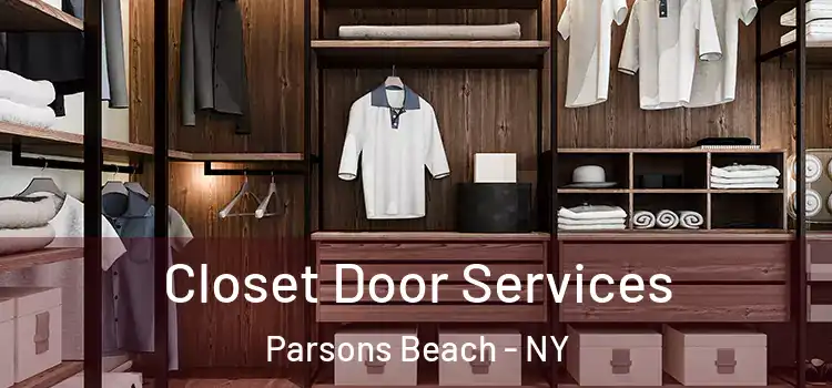 Closet Door Services Parsons Beach - NY