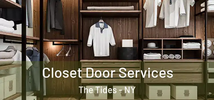 Closet Door Services The Tides - NY