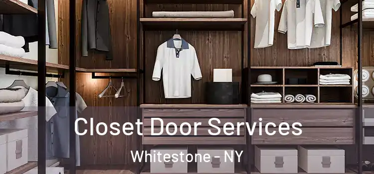 Closet Door Services Whitestone - NY