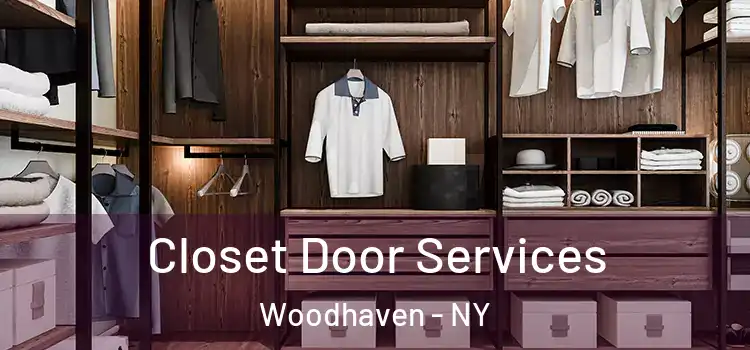 Closet Door Services Woodhaven - NY