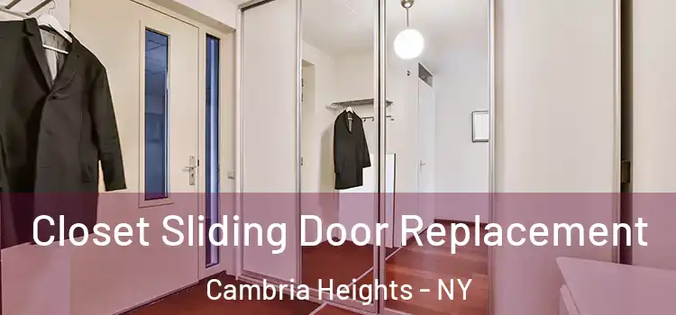 Closet Sliding Door Replacement Cambria Heights - NY
