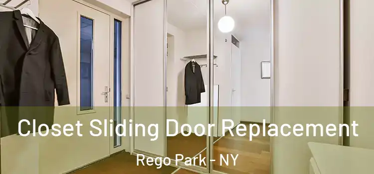 Closet Sliding Door Replacement Rego Park - NY